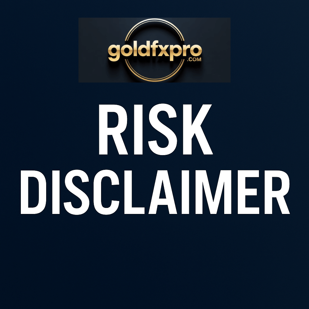 Risk Disclaimer for Forex & Gold Trading – GoldFxPro